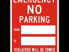 Emergency Temporary No Parking Violators Will Be Towed Sign