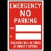 Emergency Temporary No Parking Violators Will Be Towed Sign